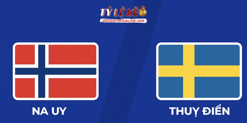 Na Uy vs Thụy Điển