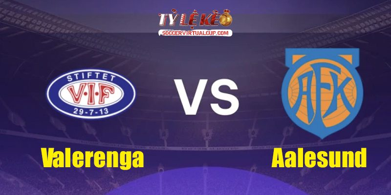 Valerenga vs Aalesund 
