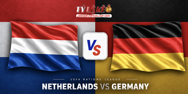 Soi Kèo UNL: Hà Lan vs Đức - Lúc 1h45 Ngày 25/9/2026 1 Hà Lan vs Đức