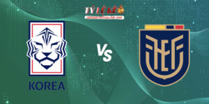 Hàn Quốc vs Ecuador