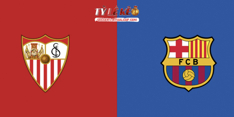 Soi Kèo La Liga: Sevilla vs Barca - Vòng 7 Lúc 2h Ngày 20/9/2026 1 Sevilla vs Barca