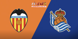 Valencia vs Sociedad